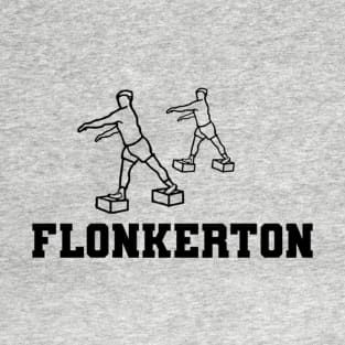 Flonkerton T-Shirt